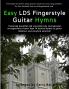 Easy LDS Fingerstyle Guitar Hymns