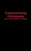 Compromising Christianity