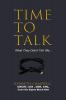 Time to Talk...What They Didn't Tell Me