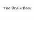 The Brain Book