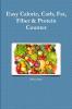 Easy Calorie Carb Fat Fiber & Protein Counter