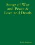 Songs of War and Peace & Love and Death