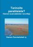 Tarinoita paratiisista? Hanian suomalaisten novelleja
