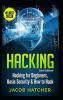 Hacking: Hacking for Beginners and Basic Security: How to Hack