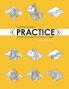 PRACTICE