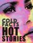 Cold Fact Hot Stories (NEW)