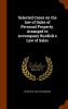Selected Cases on the law of Sales of Personal Property. Arranged to Accompany Burdick's Law of Sales