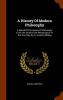 A History Of Modern Philosophy
