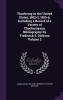 Thackeray in the United States 1852-3 1855-6 Including a Record of a Variety of Thackerayana. Bibliography by Frederick S. Dickson Volume 2