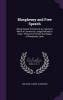 Blasphemy and Free Speech: Being Sample Portions of an Argument Which a Connecticut Judge Refused to Read: Printed to Promote the Repeal of Blasphemy Laws
