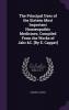 The Principal Uses of the Sixteen Most Important Homoeopathic Medicines Compiled From the Works of Jahr &C. [By E. Capper]