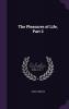 The Pleasures of Life Part 2