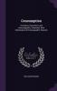 Consumption: Its Nature Prevention and Homoeopathic Treatment With Illustrations of Homoeopathic Practice
