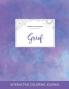 Adult Coloring Journal: Grief (Mandala Illustrations Purple Mist)