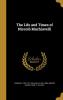 The Life And Times Of Niccolò Machiavelli
