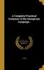 A Complete Practical Grammar of the Hungarian Language..
