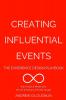Creating Influential Events
