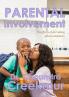 Parental Involvement - The efforts of an evolving school community