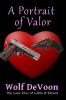 A Portrait of Valor