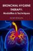 BRONCHIAL HYGIENE THERAPY