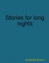 Stories for long nights