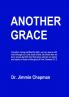 ANOTHER GRACE