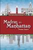 Madras to Manhattan