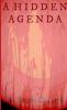 A Hidden Agenda