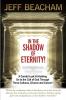 In the Shadow of Eternity: A Candid Look at Holding on to the Call of God through Three Cultures Divorce and Cancer!