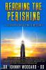 Reaching the Perishing: A Country Preacher's Life Story