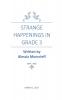 STRANGE HAPPENINGS IN GRADE 3