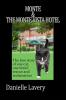 Monte And The Monte Vista Hotel: The love story of one cat one hotel: rescue and reclamation