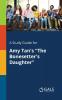 A Study Guide for Amy Tan's The Bonesetter's Daughter