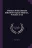 Memoirs of the Liverpool School of Tropical Medicine Volumes 18-21