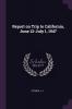 Report on Trip to California June 12-July 1 1947