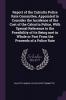 Report of the Calcutta Police Rate Committee Appointed to Consider the Incidence of the Cost of the Calcutta Police With Special Reference to the Possibility of its Being met in Whole or Part From the Proceeds of a Police Rate