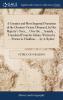 A Genuine and Most Impartial Narration of the Glorious Victory Obtained by Her Majesty's Navy ... Over the ... Armada ... Translated From the Italian Written by ... Petruccio Ubaldino ... by A. Ryther