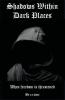 Shadows Within Dark Places