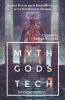 Myth Gods Tech 1 - Omnibus Edition