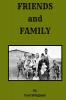 Friends and Family