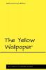 The Yellow Wallpaper