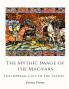 Mythic Image of The Magyars