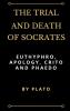 The Trial and Death of Socrates