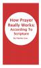 How Prayer Really Works