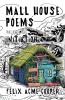 Mall House Poems