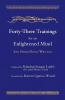 Forty-Three Trainings for an Enlightened Mind