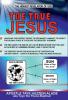 The True Jesus: The Highest Revelation Of God