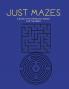 Just Mazes