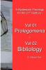 A Systematic Theology  for the 21st Century - Vol 1 Prolegomena - Vol 2 Bibliology
