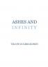 Ashes and Infinity